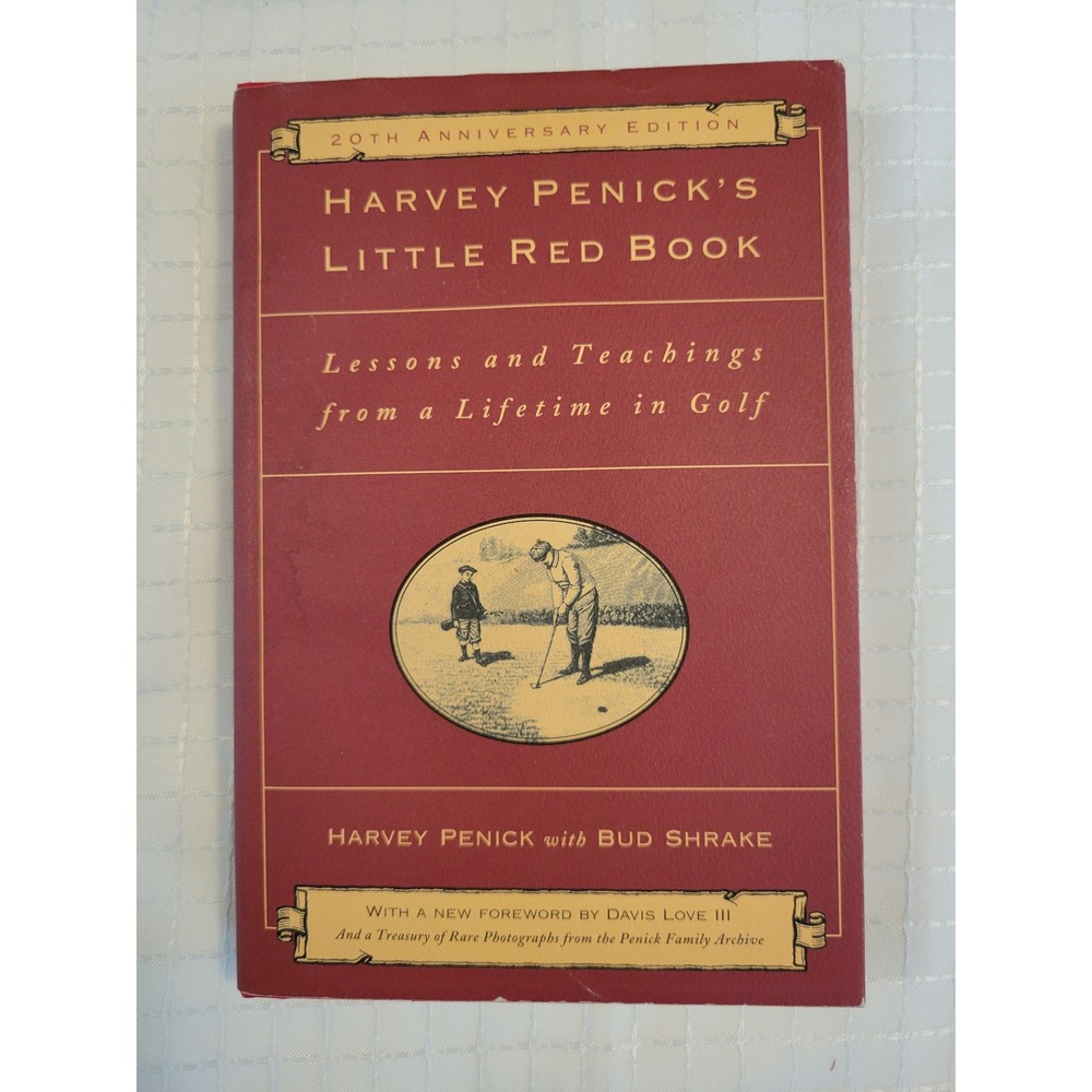 Harvey Penick's Little Red Book 20th Anniversary Edition Hardcover‎ Golf Lessons